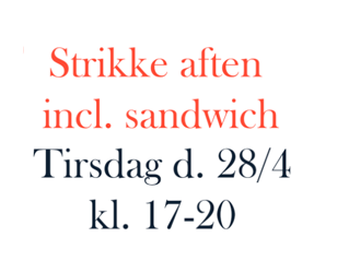 Vi strikker sammen d. 28/4